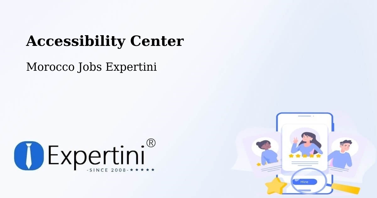 Accessibility Center - Morocco Jobs Expertini