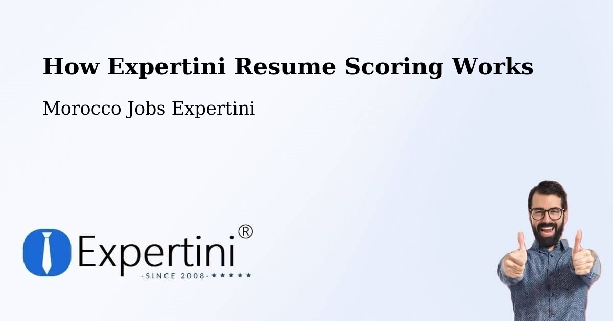 How Expertini Resume Scoring Works - Morocco Jobs Expertini