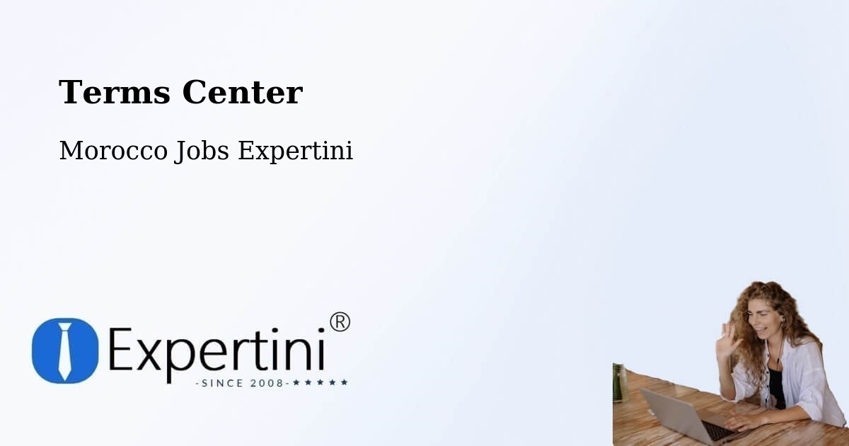 Terms Center - Morocco Jobs Expertini